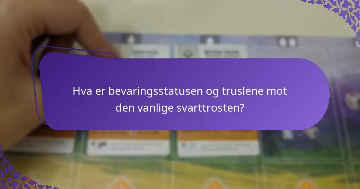 Hvor bor den vanlige svarttrosten vanligvis?