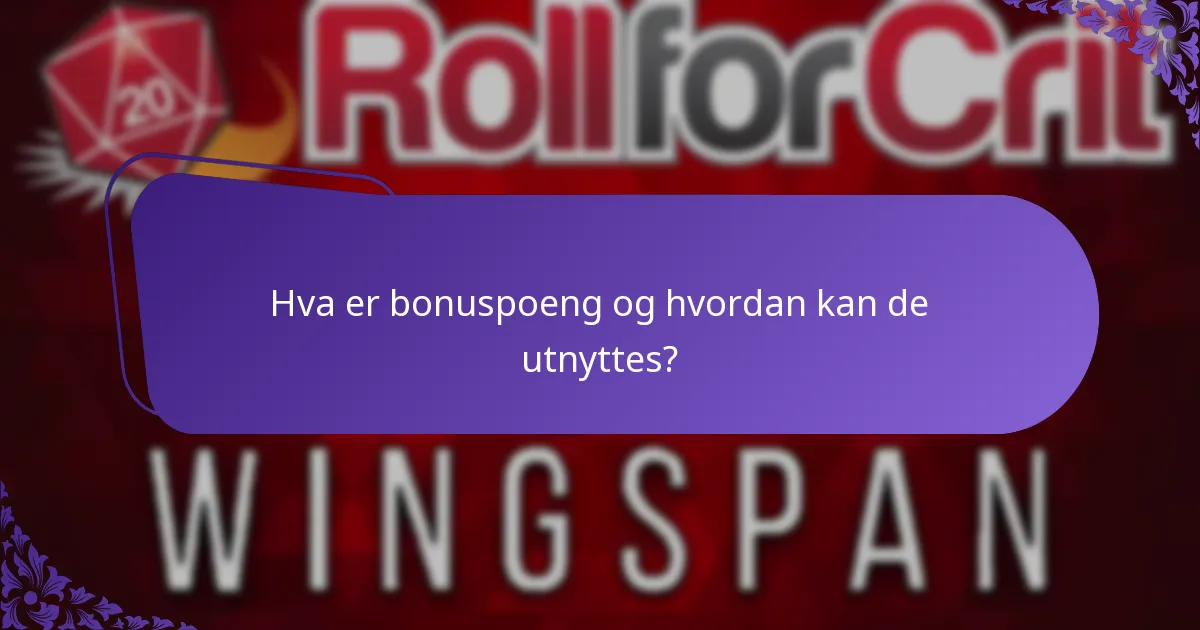 Hva er bonuspoeng og hvordan kan de utnyttes?