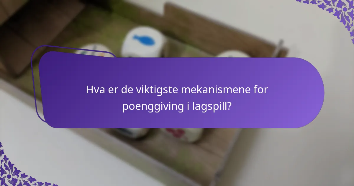 Hvilke strategier optimaliserer poenggiving i lagspill?