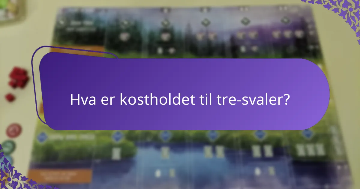 Hva er kostholdet til tre-svaler?