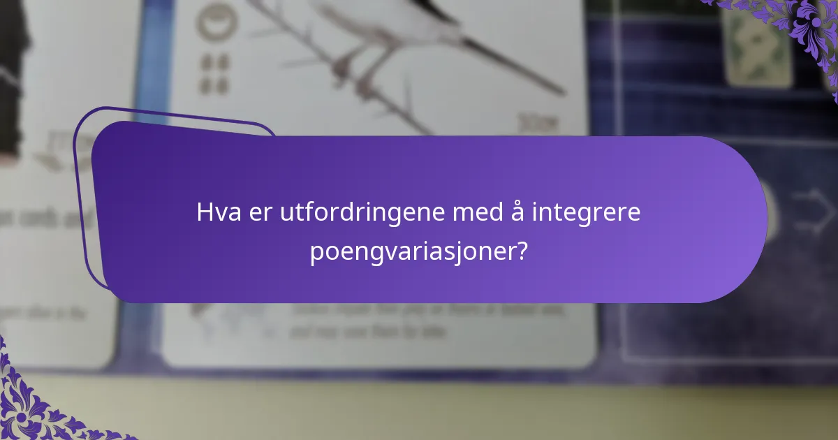 Hvilke poengsystemer er mest effektive for tematisk integrasjon?
