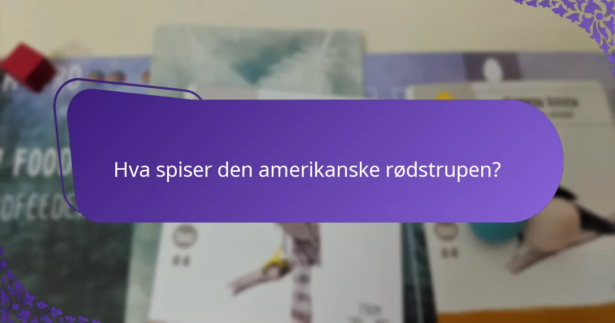 Hvordan tilpasser den amerikanske rødstrupen seg sitt miljø?