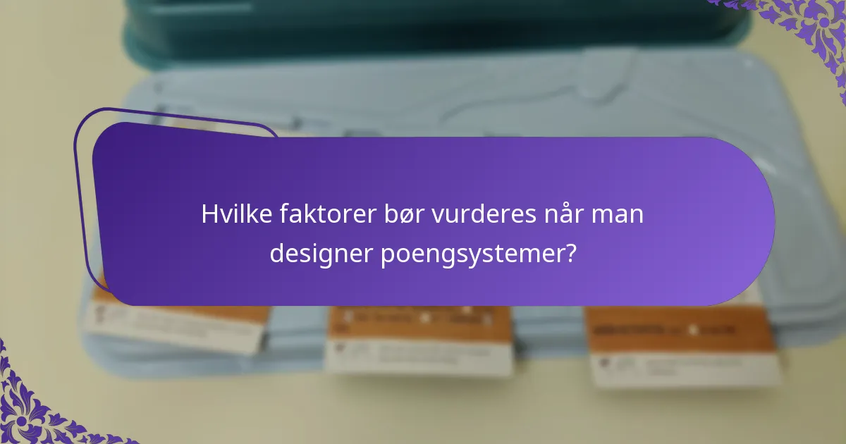 Hva er de vanlige fallgruvene i implementeringen av poengsystemer?