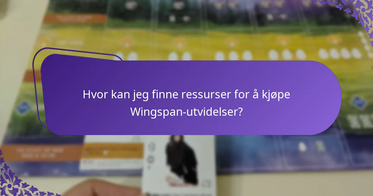 Hvor kan jeg finne ressurser for å kjøpe Wingspan-utvidelser?