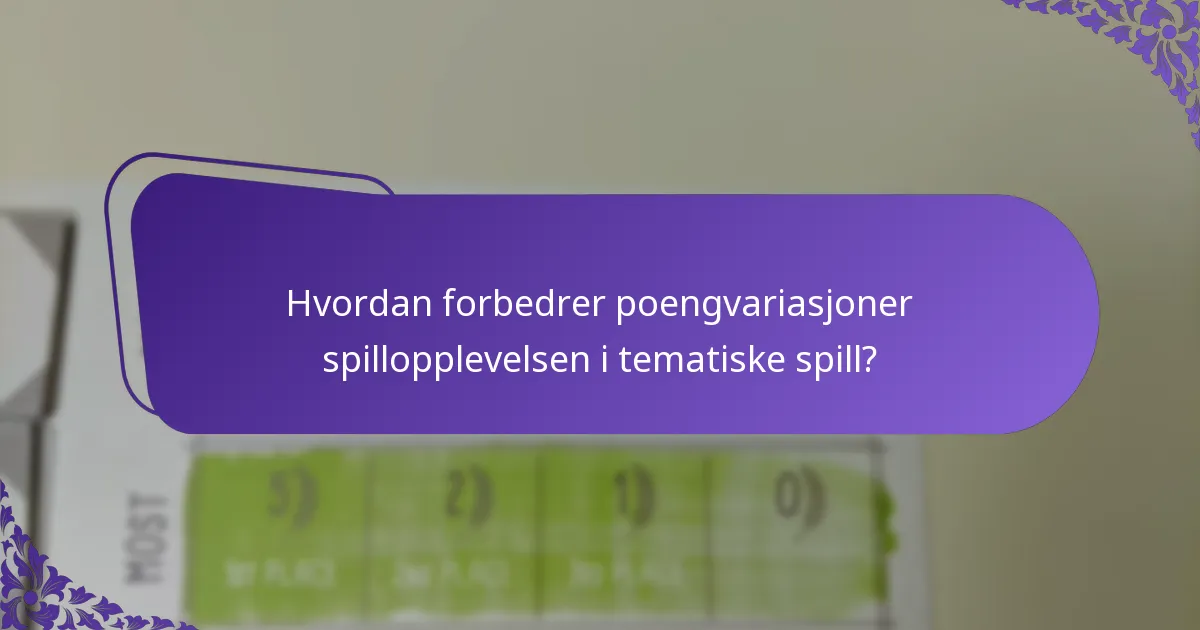 Hvordan kan spildesignere implementere poengvariasjoner?